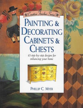 Painting & Decorating Cabinets & Chests - Phillip Myer